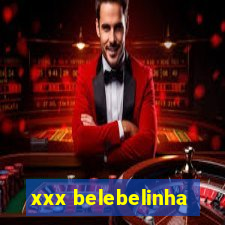 xxx belebelinha